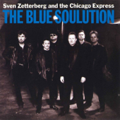 The Blue Soulution (feat. Chicago Express) - Sven Zetterberg