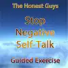 Stop Negative Self-Talk. Guided Exercise song lyrics