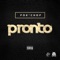 Pronto - Pok'chop lyrics