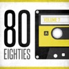 Ochenta Eighties (Volumen 7)