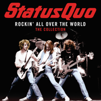 Status Quo - Rockin' All Over the World: The Collection artwork