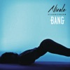 Bang - Nicole Scherzinger Cover Art