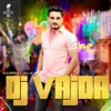 DJ Vajda (feat. Aman Hayer) - Single