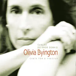 Canção do Amor Demais - Olivia Byington