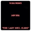 The Lady Soul Slide - Single