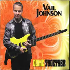 Come Together by Vail Johnson album reviews, ratings, credits