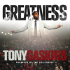 Greatness - Tony Gaskins