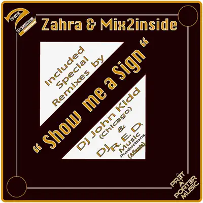 Show Me a Sign (Bumpin City Rmx) - EP - Zahra Show Me a Sign (Bumpin City Rmx) - EP - Zahra