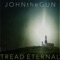 Unilateral - John the Gun lyrics