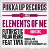 Stream & download Elements of Me (feat. Taya) - Single