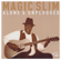 Nothin' for Nothin' - Magic Slim