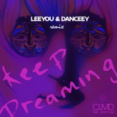 Keep Dreaming (feat. Jared Lee) [Extended Remix by Leeyou & Danceey] artwork