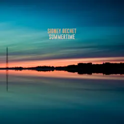 Summertime - Single - Sidney Bechet