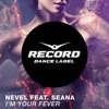 I'm Your Fever (feat. Seana) - Single, 2015