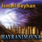 Sadık Eyle - İsmail Beyhan lyrics