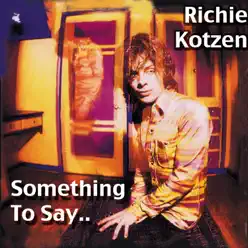 Something to Say - Richie Kotzen