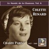 Le monde de la chanson, Vol. 6: Colette Renard chante Paris! (Remastered 2015)