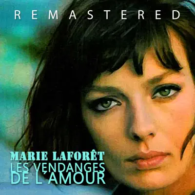 Les vendanges de l´amour (Remastered) - EP - Marie Laforêt