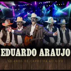 Eduardo Araujo: 50 Anos de Carreira (Ao Vivo) - Eduardo Araújo