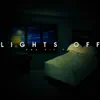 Lights Off (feat. Gorilla Tek) album lyrics, reviews, download