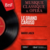 Le grand Caruso (From "The Great Caruso", Mono Version) artwork