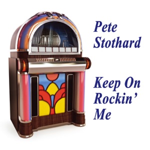 Pete Stothard - Keep on Rockin' Me - Line Dance Choreographer