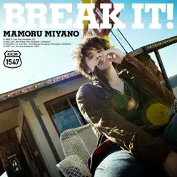 BREAK IT! - EP - Mamoru Miyano