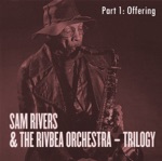 Sam Rivers & The Rivbea Orchestra - Pulsar