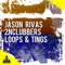 Loops & Tings (Edit Mix) - Jason Rivas & 2nClubbers lyrics