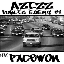Public Enemy # 1 (feat. PaceWon) - Single - Az Izz Public Enemy # 1 (feat. PaceWon) - Single - Az Izz