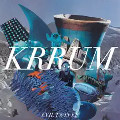 Evil Twin - EP by Krrum album reviews, ratings, credits
