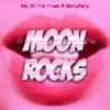 MoonRocks (feat. Woop) - Single album lyrics, reviews, download