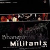 Bhangra Militants, Vol. II, 2004