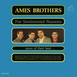 For Sentimental Reasons - Ames Brothers For Sentimental Reasons - Ames Brothers