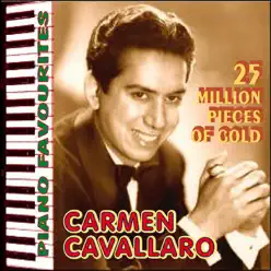 25 Piano Favourites - Carmen Cavallaro 25 Piano Favourites - Carmen Cavallaro