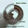 Black Coffee - Single album lyrics, reviews, download