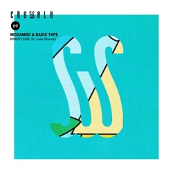 Mozambo & Basic Tape - Bright Side (feat. Julia Church)