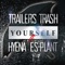 Yourself - Trailers Trash lyrics