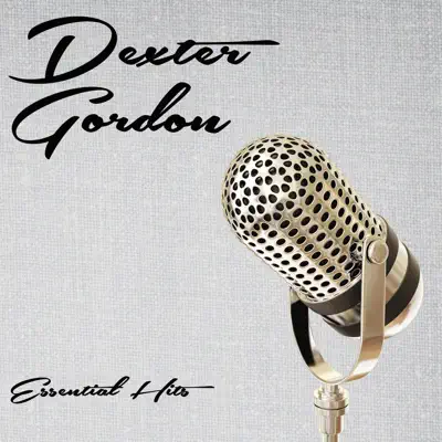 Essential Hits - Dexter Gordon