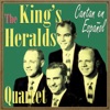 The King's Heralds Quartet Cantan en Español
