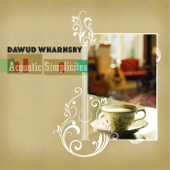 Acoustic Simplicitea - Dawud Wharnsby