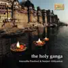 The Holy Ganga album lyrics, reviews, download