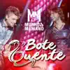 Bote Quente (Ao Vivo) - Single album lyrics, reviews, download
