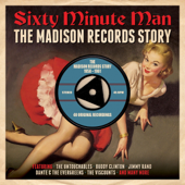 Sixty Minute Man: The Madison Records Story 1958-1961 - Multi-interprètes