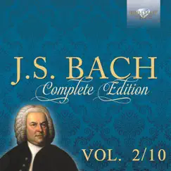 J.S. Bach: Complete Edition, Vol. 2/10 by Various Artists album reviews, ratings, credits