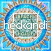 Hed Kandi Beach House 2015