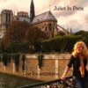 Juliet in Paris
