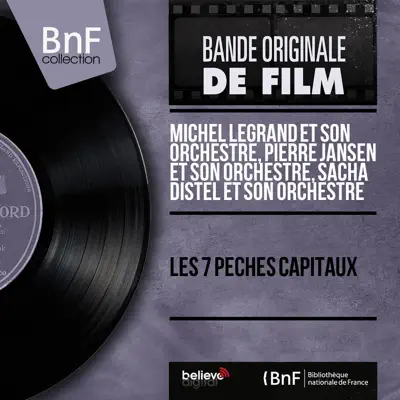 Les 7 péchés capitaux (Original Motion Picture Soundtrack, Mono Version) - Michel Legrand & His Orchestra