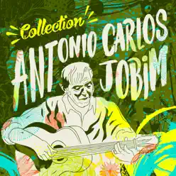 Collection - Antônio Carlos Jobim