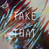 Take That - These Days